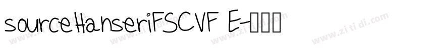 sourceHanseriFSCVF E字体转换